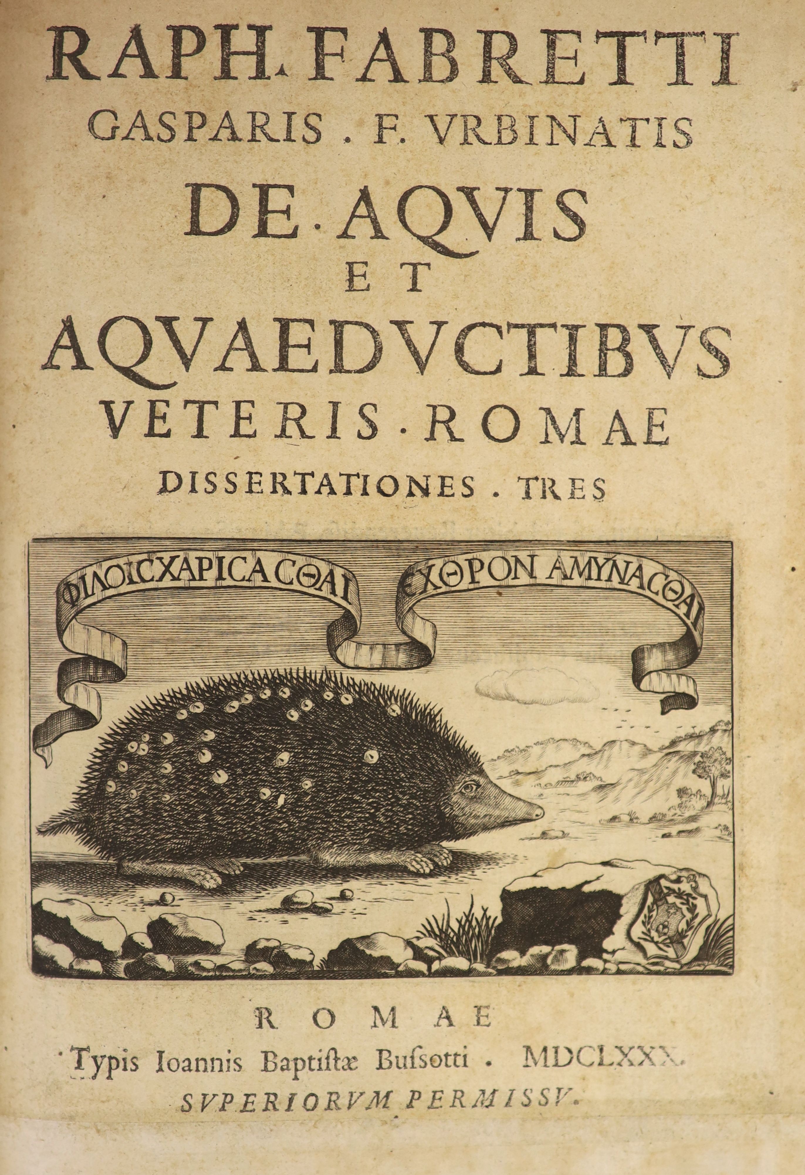 Fabretti, Ralphael. De Aquis et Aquaeductibus Veteris Romae ...